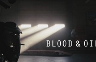 Blood & Oil Blood & Oil